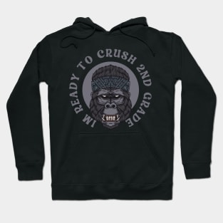 I'm Ready To Crush 2nd grade Back To School Hoodie